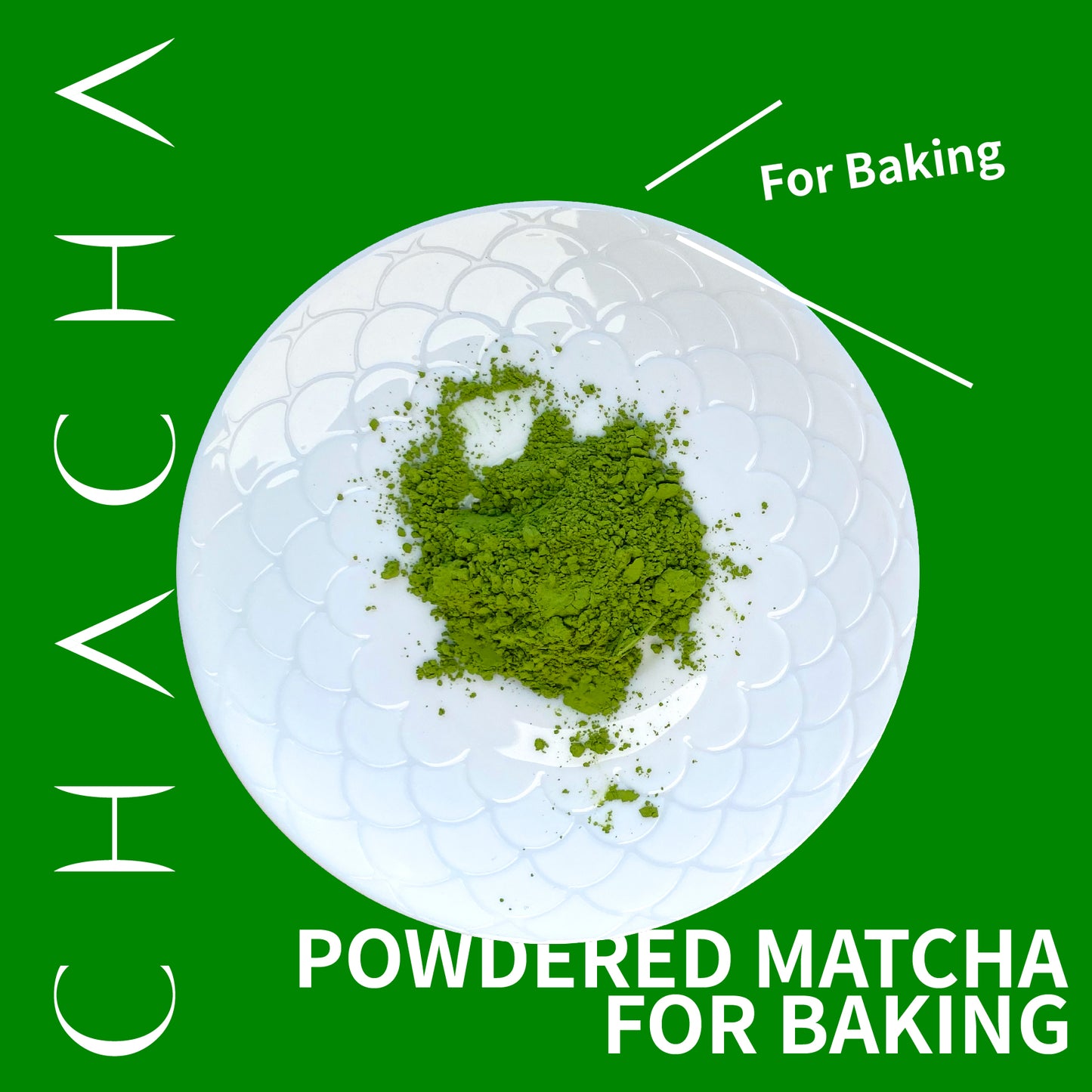 CHA CHA Matcha Powder (For baking) (Japanese Tea)  抹茶粉 50g