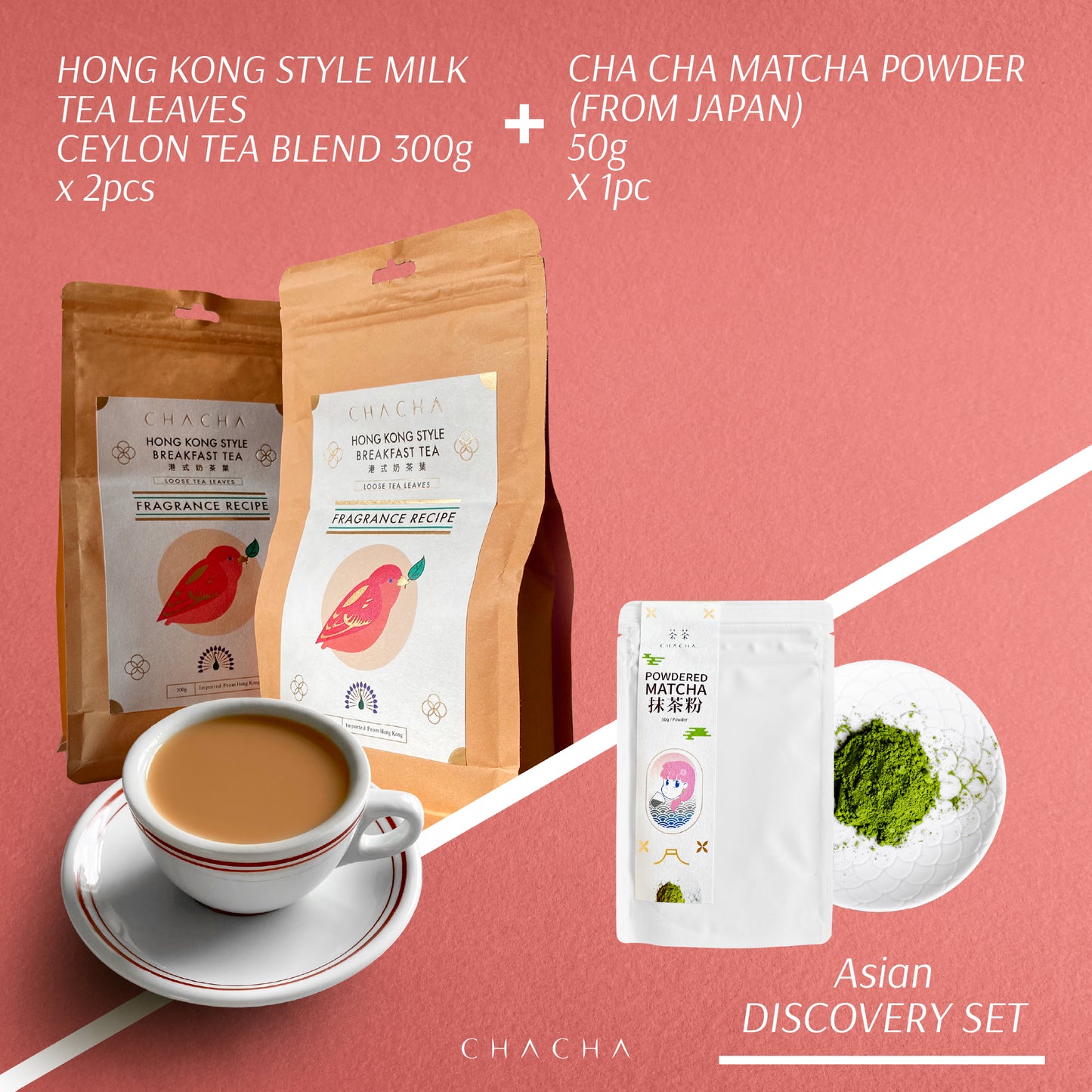 ASIAN Tea Discovery Set / Cha Cha Hong Kong Style Milk Tea Leaves 300g x 2pcs + CHA CHA MATCHA POWDER (FROM JAPAN) 50G X 1pc