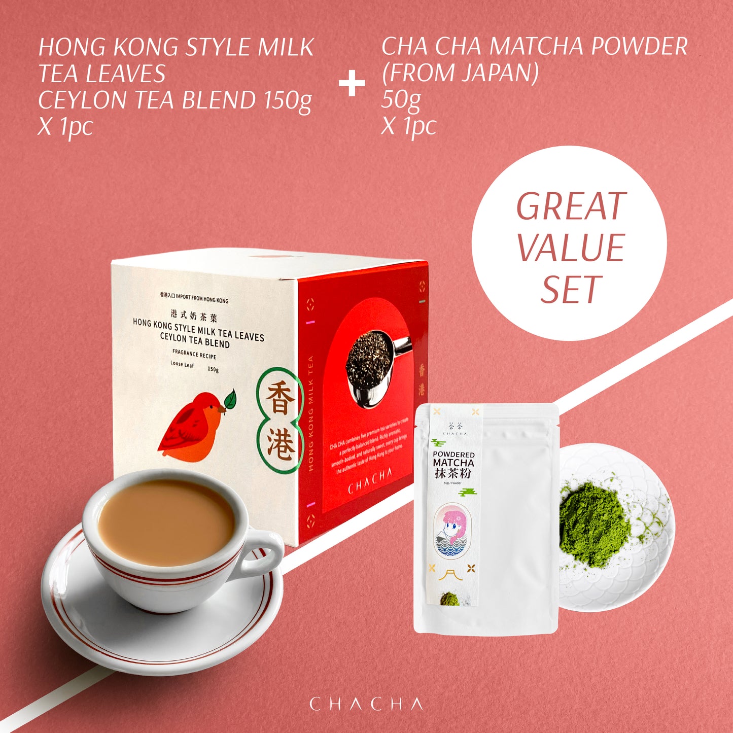 Great-Value Set / Cha Cha Hong Kong Style Milk Tea Leaves 150g x 1pcs + CHA CHA MATCHA POWDER (FROM JAPAN) 50G X 1pc